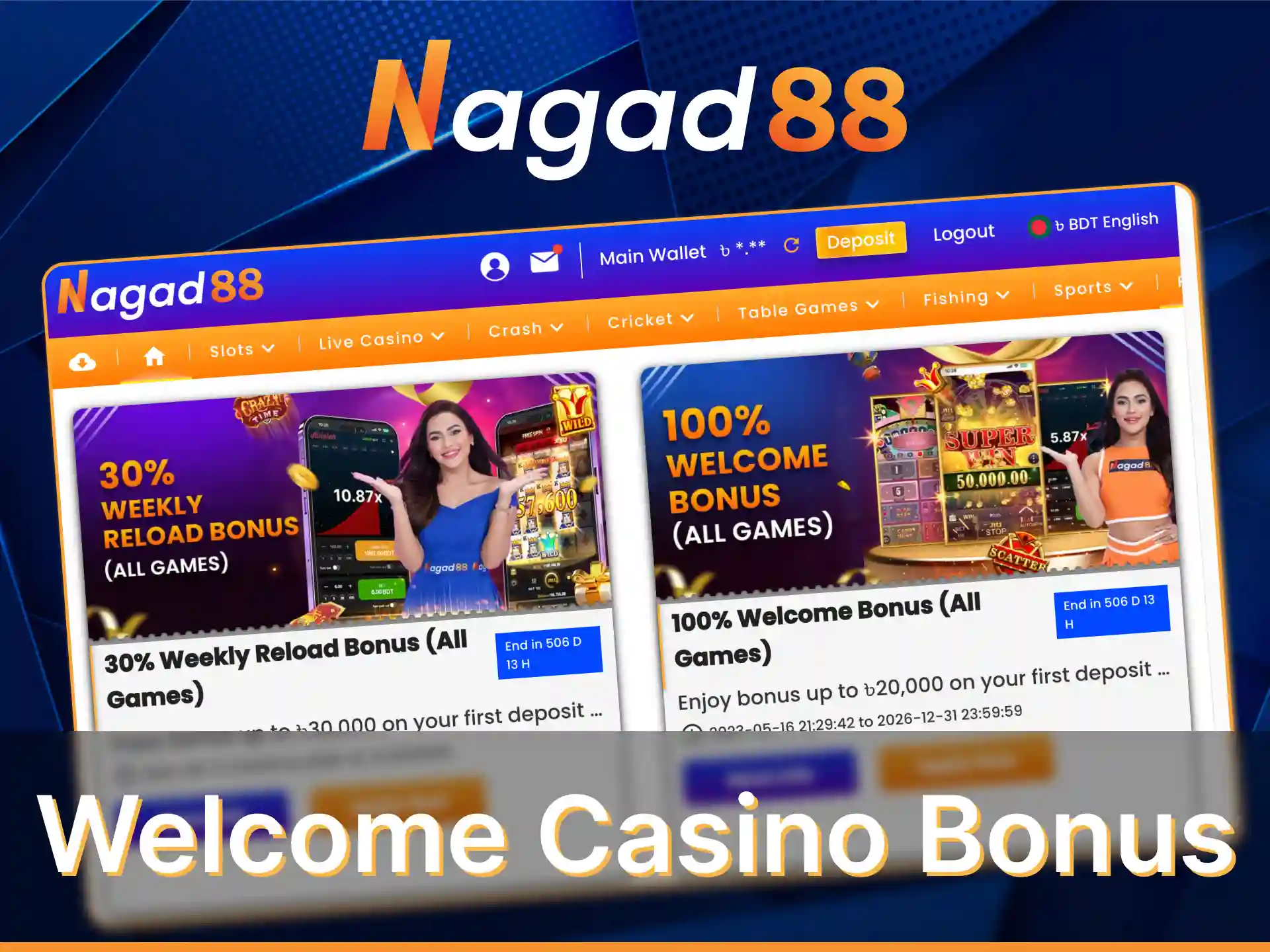 Be sure to get welcome casino bonus from Nagad88.